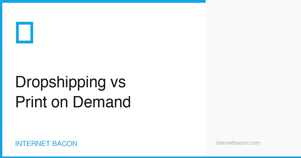 Dropshipping vs Print on Demand 2026
